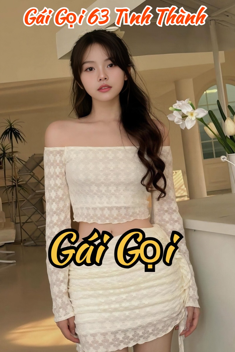 Gái Gọi Lai Châu❤️